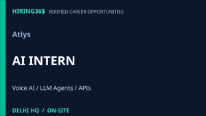 Atlys AI Intern Hiring Delhi | Voice AI, LLM Agents and APIs