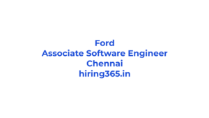 Ford Associate Software Engineer Hiring in Chennai | 0–2 Years