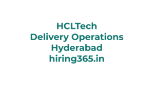 HCLTech Trainee Delivery Operations Hiring in Hyderabad – DPO Role