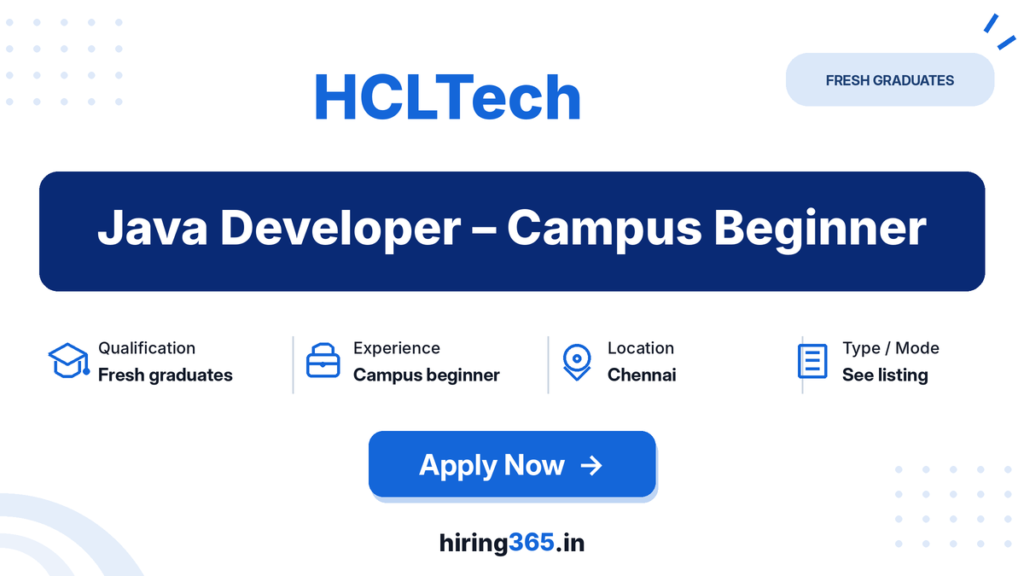 HCLTech Campus-Beginner Java Developer Hiring in Chennai – Fresh Graduates